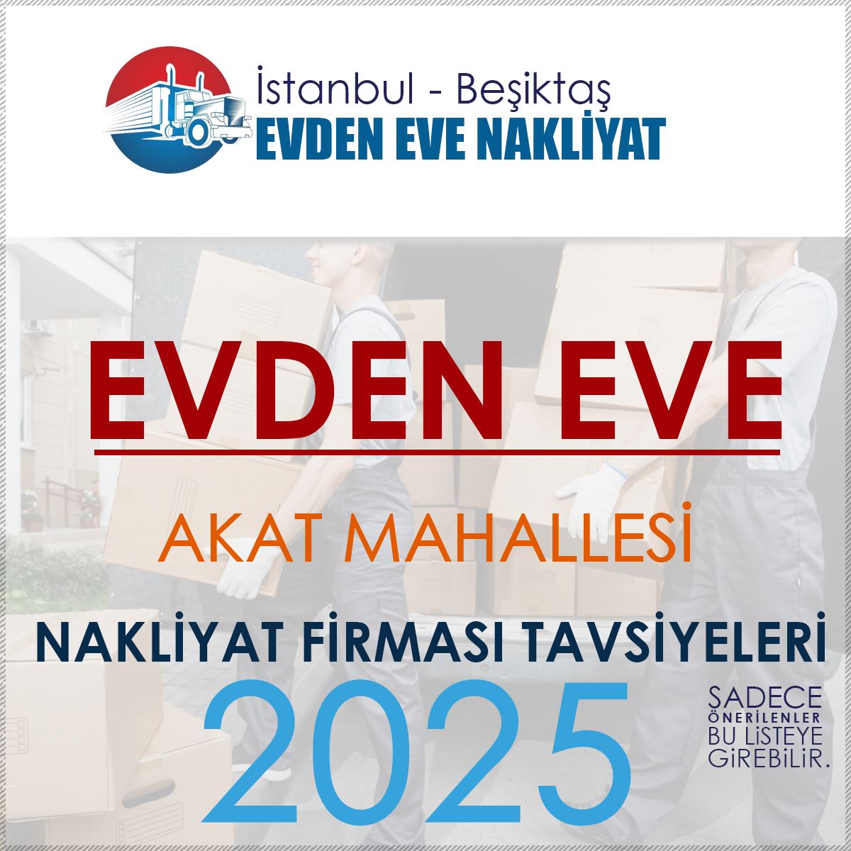 Akat Evden Eve Nakliyat Firmaları
