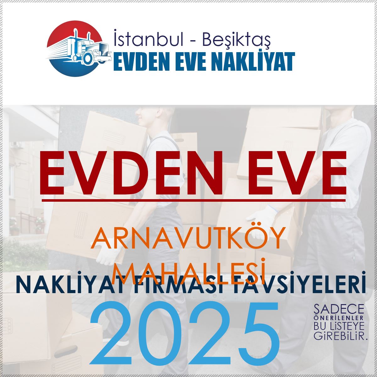 Arnavutköy Evden Eve Nakliyat Firmaları